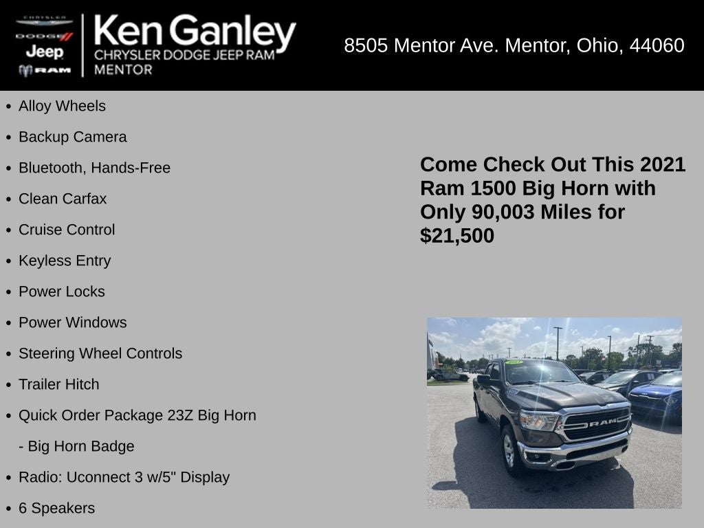 2021 RAM 1500 Big Horn Quad Cab 4x4 6'4' Box