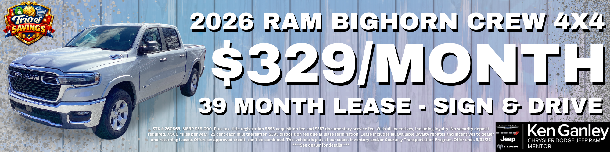 2026 Ram Bighorn Crew 4x4 $329/month 39 months Sign & Drive
