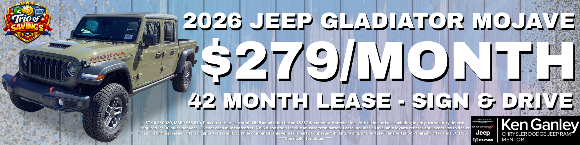 2026 Gladiator Mojave $279/month 42 months Sign & Drive