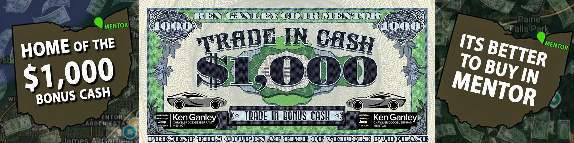 $1,000 Trade in Bonus Cash